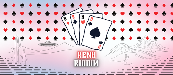 Reno Riddim Merch